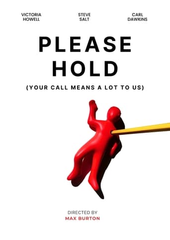 Poster of Please Hold (Your Call Means a Lot To Us)