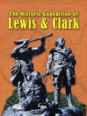 Poster of The Historic Expeditions of Lewis & Clark