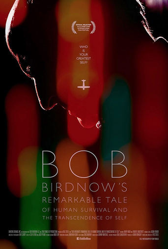 Poster of Bob Birdnow's Remarkable Tale of Human Survival and the Transcendence of Self