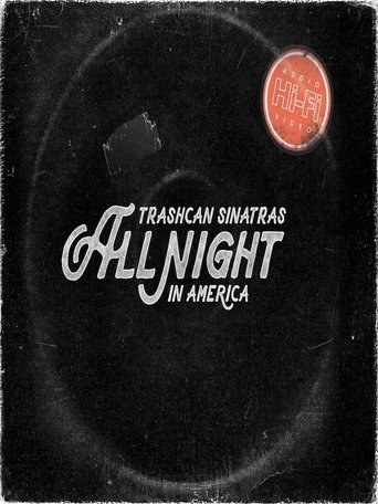 Poster of Trashcan Sinatras: All Night In America