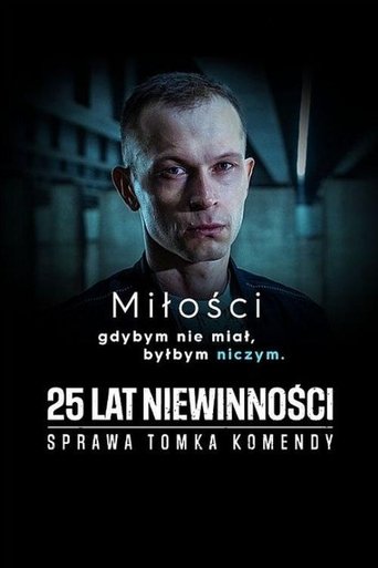 Poster of 25 Years Of Innocence. The Case of Tomek Komenda