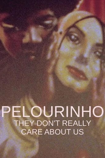 Poster of Pelourinho, They Don’t Really Care About Us