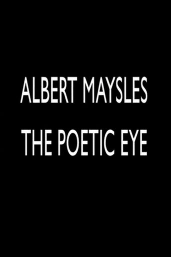 Albert Maysles: The Poetic Eye Poster of Albert Maysles: The Poetic Eye