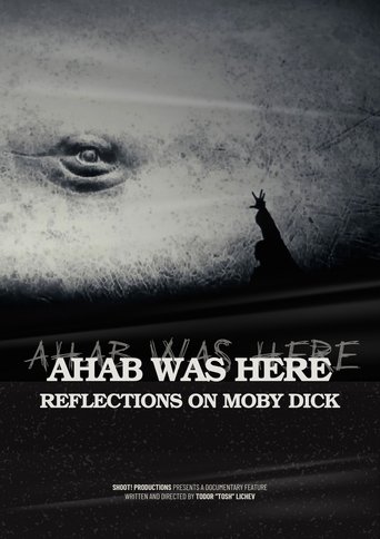 Poster of Ahab Was Here: Reflections on Moby Dick