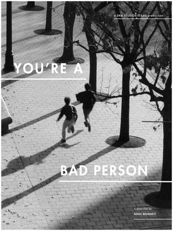 Poster of You're A Bad Person