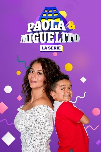 Poster of Paola y Miguelito, la serie