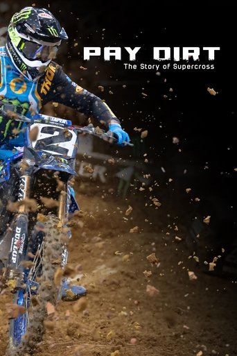 Poster of Pay Dirt: The Story of Supercross