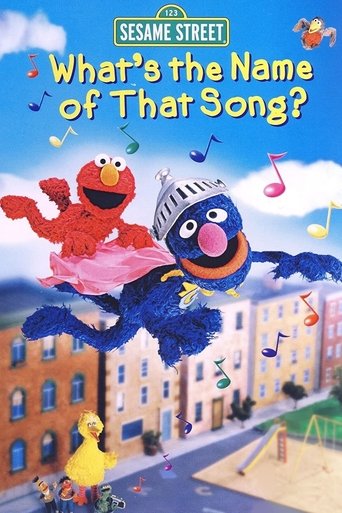 Poster of Sesame Street: What's the Name of That Song?