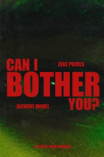 Poster of Can I Bother You?