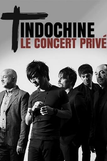 Poster of Indochine : Le concert privé