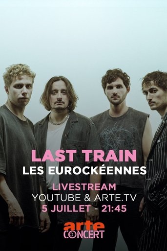 Poster of Last Train - Les Eurockéennes de Belfort 2025