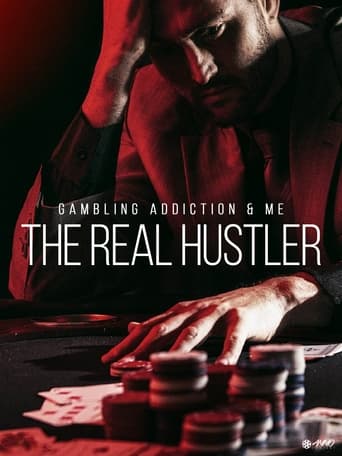 Poster of Gambling Addiction & Me: The Real Hustler