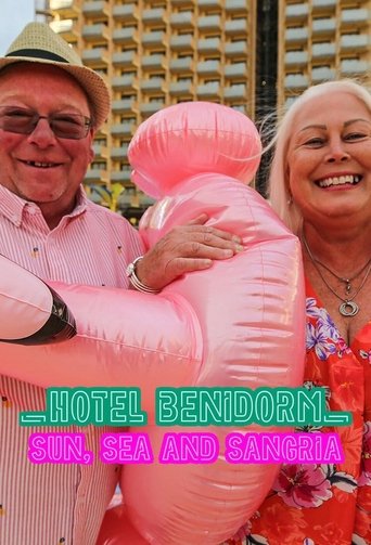 Poster of Hotel Benidorm: Sun, Sea & Sangria