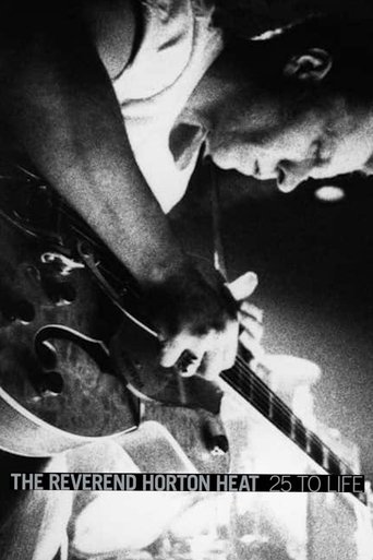 Poster of The Reverend Horton Heat: 25 to Life