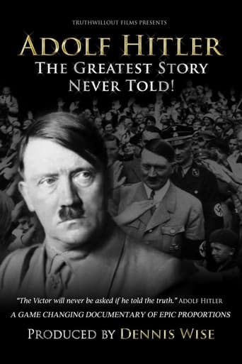 Poster of Adolf Hitler: The Greatest Story Never Told!