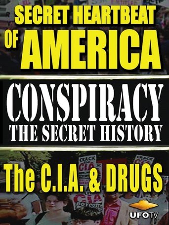 Poster of Secret Heartbeat of America: The C.I.A. & Drugs