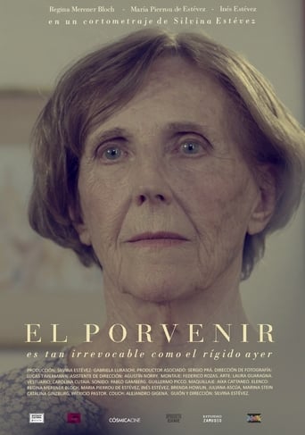 Poster of El porvenir es tan irrevocable como el rígido ayer