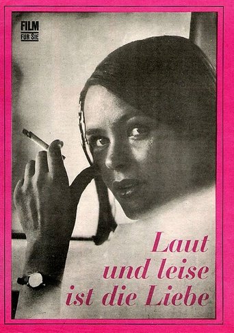 Poster of Laut und leise ist die Liebe