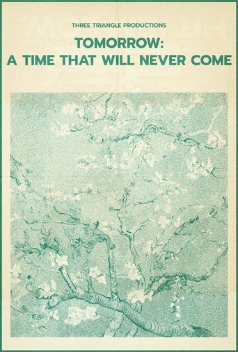 Poster of Tomorrow: A Time That Will Never Come