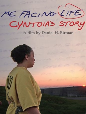 Poster of Me Facing Life: Cyntoia's Story