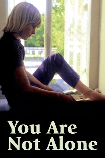 You Are Not Alone Poster of You Are Not Alone