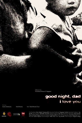 Poster of good night, dad. i love you.