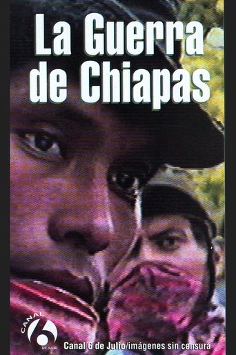 Poster of La Guerra de Chiapas