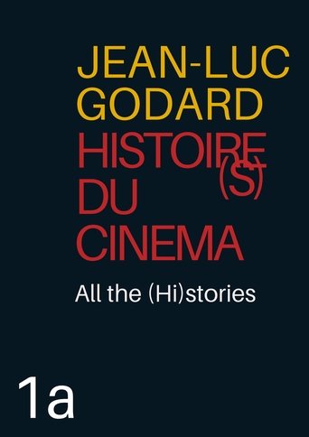 Poster of Histoire(s) du Cinéma 1a: All the (Hi)stories