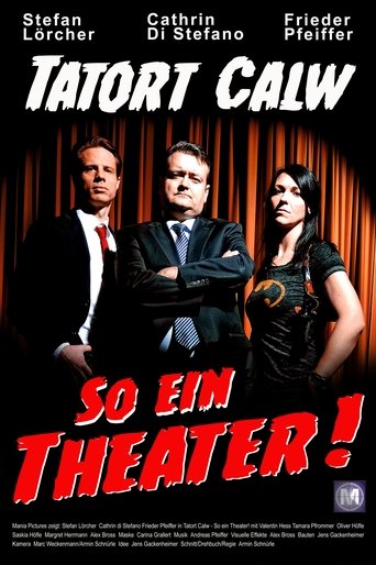 Poster of Tatort Calw - So ein Theater!