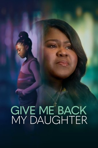 Poster of Give Me Back My Daughter