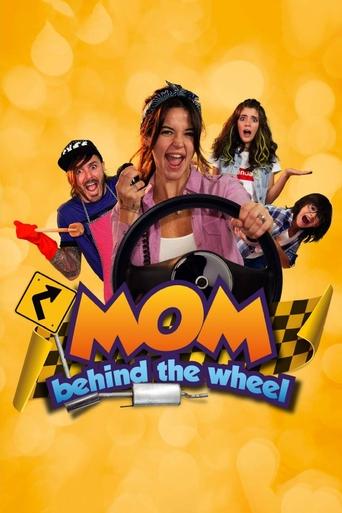 Poster of Mom Behind the Wheel