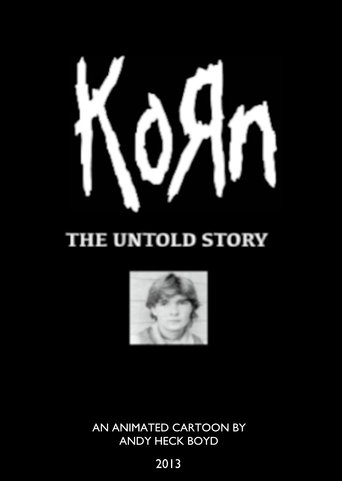 Poster of korn: the untold story