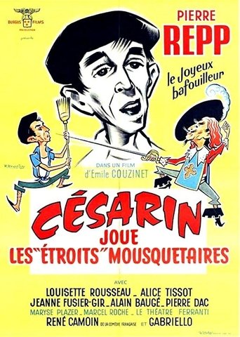 Poster of Césarin joue les 'étroits' mousquetaires