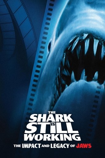 Poster of The Shark Is Still Working: The Impact & Legacy of "Jaws"