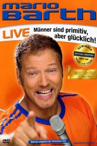 Poster of Mario Barth: Männer sind primitiv, aber glücklich!