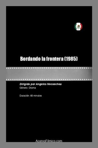 Poster of Bordando la frontera