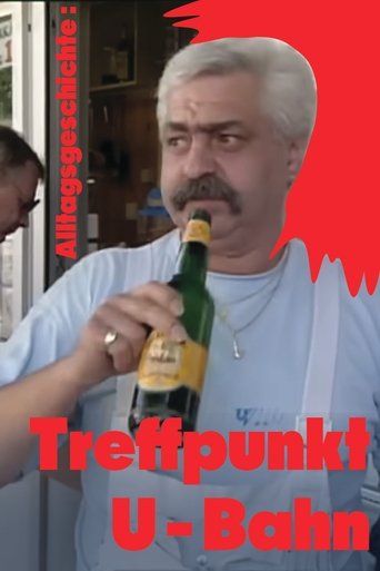 Poster of Alltagsgeschichte – Treffpunkt U-Bahn