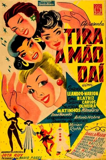 Poster of Tira a Mão Daí