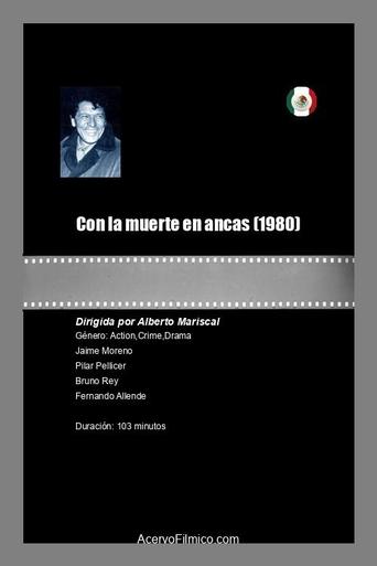 Poster of Con la muerte en ancas