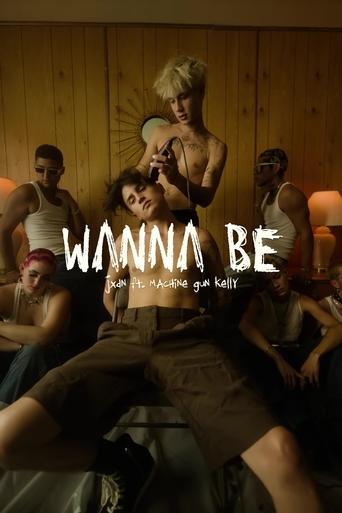 Poster of jxdn - Wanna Be (feat. Machine Gun Kelly)