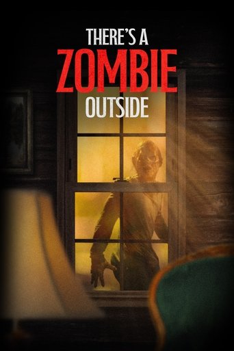 Poster of There's a Zombie Outside
