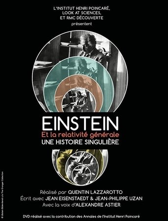 Poster of Einstein et la Relativité Générale, une histoire singulière