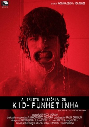 Poster of A Triste História de Kid-Punhetinha