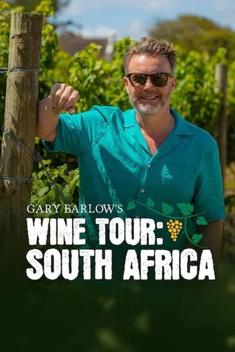 Poster of Gary Barlow's Wine Tour: South Africa