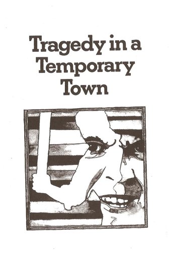 Poster of Tragedy in a Temporary Town