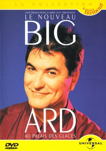 Poster of Le nouveau Bigard au Palais des Glaces