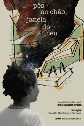 Poster of Feet on the Ground, Window to the Sky
