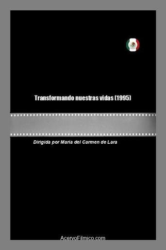 Poster of Transformando nuestras vidas
