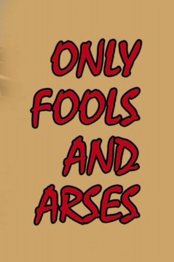 Poster of Only Fools and Arses