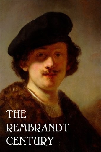 Poster of The Rembrandt Century: How Art Became Big Business